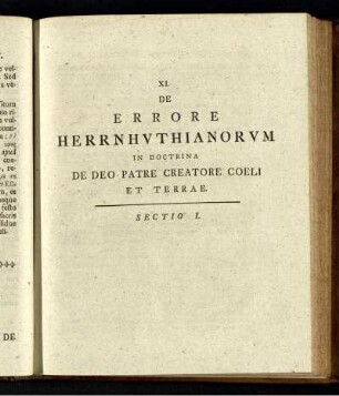 XI. De Errore Herrnhuthianorum In Doctrina De Deo Patre Creatore Coeli Et Terrae. Sectio I.