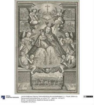 Wahre Abbildung der wunderthätigen U. L. Frauen, Bildnis zu Ramersdorff nächst München, so schon 1379 von dem Volk mit höchster Andacht ist verehrt worden