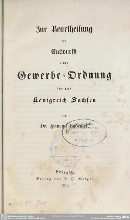Zur Beurtheilung des Entwurfs einer Gewerbe-Ordnung für das Königreich Sachsen