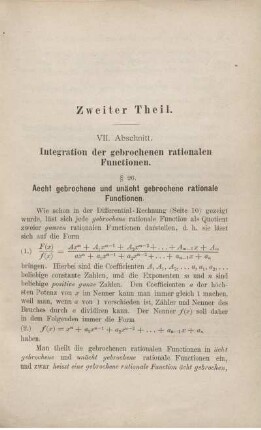 Zweiter Theil. VII. Abschnitt. Integration der gebrochenen rationalen Functionen.§ 26. Aecht gebrochene und unächt gebrochene rationale Functionen.