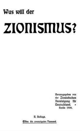 Was will der Zionismus? / [Adolf Friedemann]