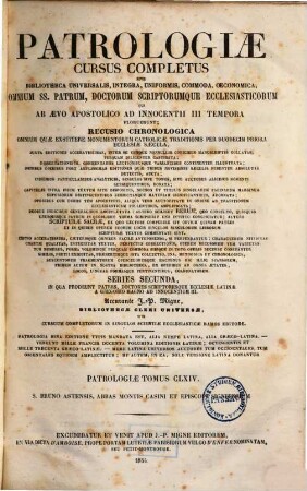 S. Brunonis Astensis abbatis Montis Casini et episcopi Signiensium opera omnia, 1