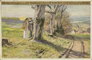 Ich schnitt' es gern in alle Rinden ein [...]