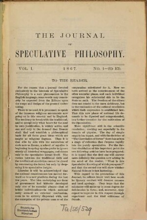 The journal of speculative philosophy : JSP ; a quarterly journal of history, criticism, and imagination. 1,[a]. 1867 (2.ed.)