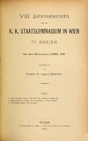 Jahresbericht über das K.K. Staatsgymnasium in Wien, IV. Bezirk : für d. Schuljahr .... 8. 1892/93