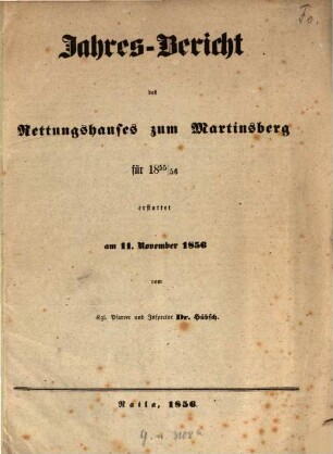 Jahres-Bericht des Rettungshauses zum Martinsberg. [5.] 1855/56