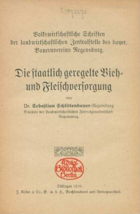 Die staatlich geregelte Vieh- und Fleischversorgung