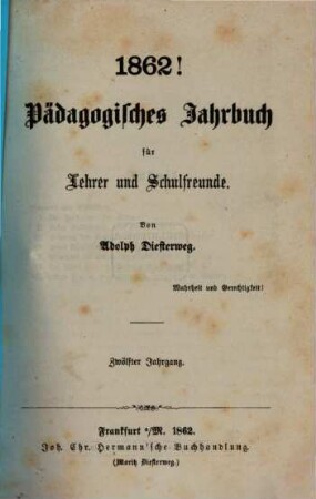Pädagogisches Jahrbuch für Lehrer und Schulfreunde. 12. 1862