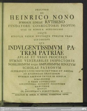 Prolusio De Heinrico Nono Iunioris Lineae Rutheno Fundatore Conrectoris Provinciae In Schola Schleizensi...