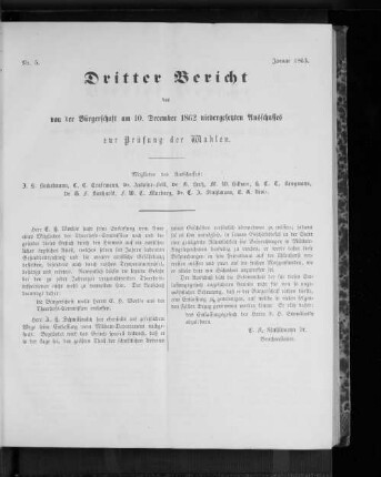 Nr. 5. Dritter Bericht des von der Bürgerschaft am 10. December 1862 niedergesetzten Ausschusses zur Prüfung der Wahlen. Januar 1863.