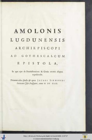 VII. Amolonis Lugdunensis Epistola Ad Gothescalum.