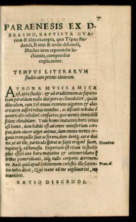 Paraenesis Ex. D. Erasmo, Baptista Guarino & aliis excerpta, qua Tempus studendi, Ratio & ordo discendi ...