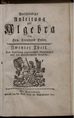 Theil 2: Vollständige Anleitung zur Algebra. Zweyter Theil