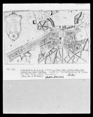 Chantilly, Plan der Schlösser, des Parks und der Gärten