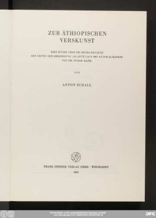 Zur äthiopischen Verskunst : eine Studie über die Metra des Qenē auf Grund der Abhandlung "Al-Qenē laun min aš-ši'r al-ḥabaši" von Dr. Murad Kamil