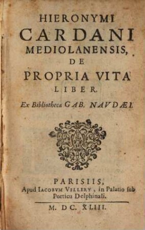 Hieronymi Cardani De propria Vita liber