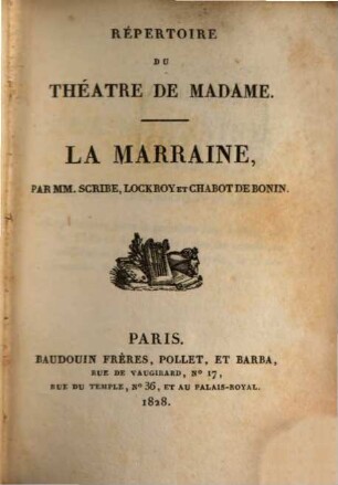Répertoire du théâtre de Madame. 7. La marraine. Les grisettes. Le médecin de dames. Les femmes romantiques