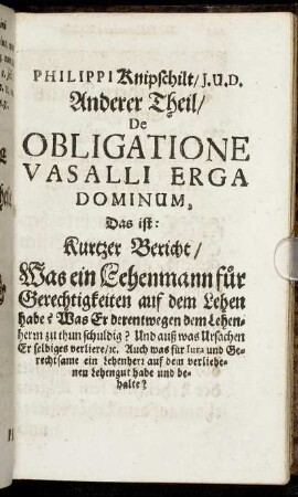 Anderer Theil. De Obligatione Vasalli Erga Dominum