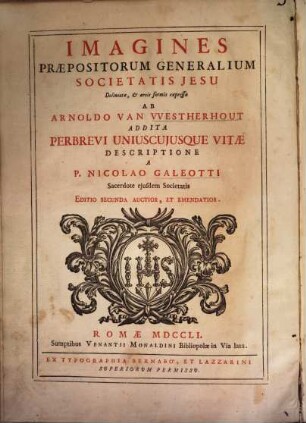 Imagines Praepositorum Generalium Societatis Jesu = Ritratti De' Prepositi Generali Della Compagnia Di Gesù