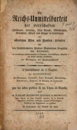 Die Reichsunmittelbarkeit der Herrschaften Hinsingen, Lenning, Frey Altdorff, Mörchingen, Bevendorf, Estroff, und Kinger in Lothringen
