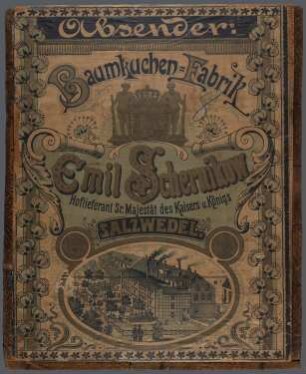 Salzwedel: Baumkuchenfabrik Emil Schernikow