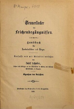 Trauerlieder bei Leichenbegängnissen : Handbuch für Landschullehrer und Sänger