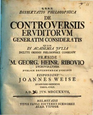 Dissertatio Philosophica De Controversiis Ervditorvm Generatim Consideratis