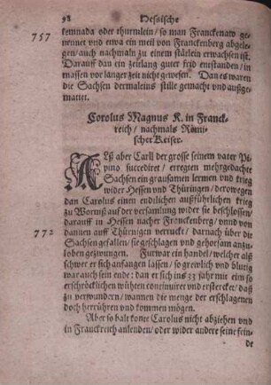 Carolus Magnus K. in Franckreich, nachmals Römischer Keiser.