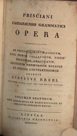 Prisciani Caesariensis Grammatici Opera, 2. Cont. libros duos de constructione et reliquos libellos omnes