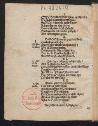 JCH will von Gottes Zorn vnd Gnad/ || Auß gantzem hertzen singen: ||
