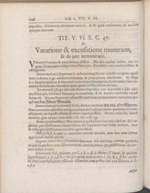 Tit. V. VI. X. C. 47. De Vacatione & excuatione munerum, & de jure immunitatis.