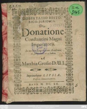 Dissertatio Historico-Iuridica. De Donatione Constantini Magni Imperatoris