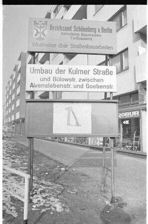 Kleinbildnegativ: Schild, Straßenbauarbeiten, Kulmer Straße und Bülowstraße, 1978