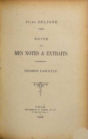 Suite de mes notes & extraits, 1