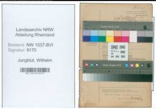 Entnazifizierung Wilhelm Jungblut , geb. 29.06.1906 (Angestellter)