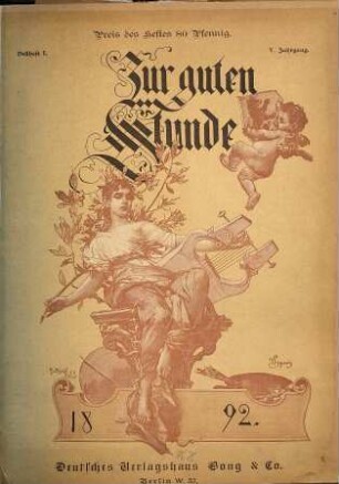 Zur guten Stunde. Heft-Ausgabe : illustr. dt. Zeitschrift. 5. 1892, Vollh. 1