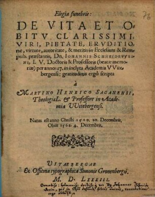 Elegia Funebris: De Vita Et Obitu Clarissimi Viri ...Dn. Iohannis Schneidevveini, I.V. Doctoris & Professoris ...