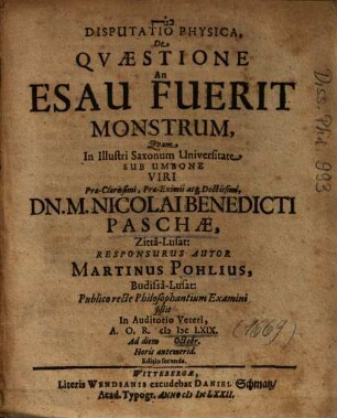 Disputatio Physica, De Qvaestione [Quaestione] An Esau Fuerit Monstrum