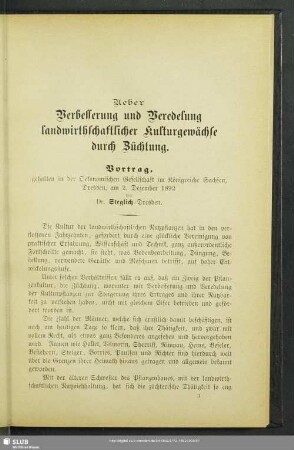 Ueber Verbesserung und Veredelung landwirthschaftlicher Kulturgewächse durch Züchtung : Vortrag, gehalten in der Oekonomischen Gesellschaft im Königreiche Sachsen, Dresden, am 2. Dezember 1892