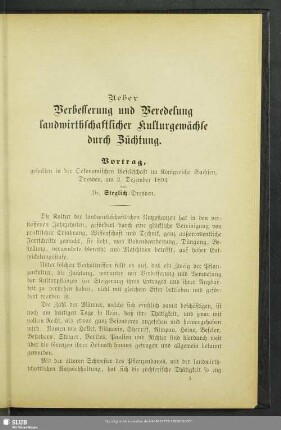 Ueber Verbesserung und Veredelung landwirthschaftlicher Kulturgewächse durch Züchtung : Vortrag, gehalten in der Oekonomischen Gesellschaft im Königreiche Sachsen, Dresden, am 2. Dezember 1892