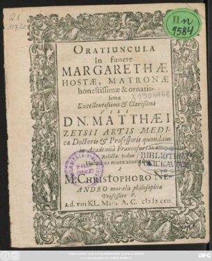 Oratiuncula in funere ... Margarethae Hostae ... fimae ... Matthaei Zeysii ...