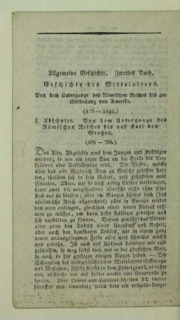 Allgemeine Geschichte. Zweites Buch. Geschichte des Mittelalters. Von dem Untergange des Römischen Reiches bis zur Entdeckung von Amerika. (476 - 1492.)