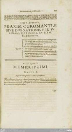 PRAXIM OUROMANTIAE SIVE DIVINATIONIS PER URINAM, DETEGENS, IN MEMbra sistinctus tria.