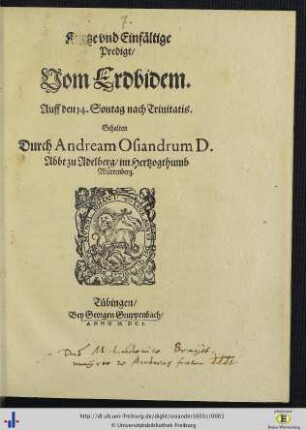 Ein Predigt von dem Erdbidem, So sich an vilen Orten dieser Landsart vmb zwey Uhr nach Mitternacht, den siebenden Septembris, dieses lauffenden Jars (da man nach Christi Geburt zehlet tausent, sechshundert vnd ein Jar) erzeigt hat : Gehalten in des heiligen ReichsStatt Eßlingen, den 14. Sontag nach Trinitatis in der Pfarrkirchen daselbsten