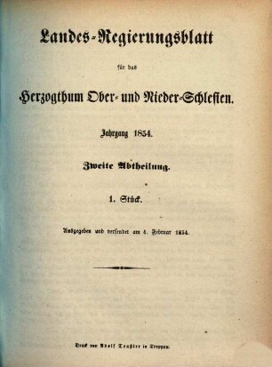 Landes-Regierungsblatt für das Herzogthum Ober- und Niederschlesien. Abth. 2. 1854