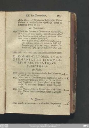 X. Commentatores Iuris Germanici Et Singularium Argumentorum Scriptores.