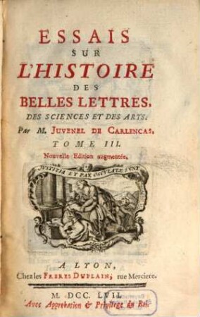 Essais sur l'histoire des belles lettres, des sciences et des arts, 3