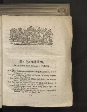 An Gemählden, in goldenen und schwarzen Rahmen.