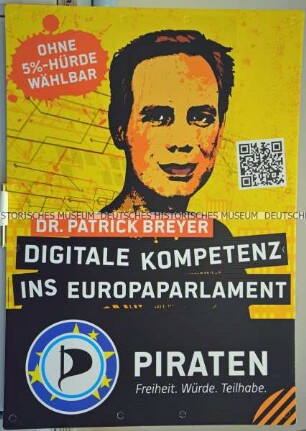 Plakat der Piratenpartei zur Wahl des Europäischen Parlaments im Mai 2019