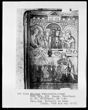 Sogenanntes Gebetbuch der heiligen Hildegard — Hochzeit zu Kana, Folio 22verso